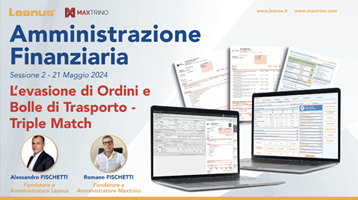 Mini Master Amministrazione Finanziaria – L’evasione di Ordini e Bolle di Trasporto – Triple Match