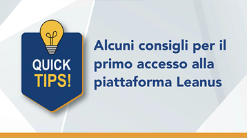 Quick Tips per il primo accesso a Leanus