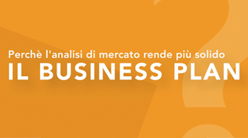 Perche’ l’analisi di mercato rende più solido il business plan